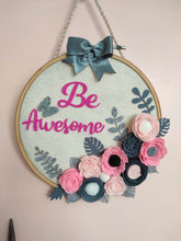 Load image into Gallery viewer, "Be Awesome " Hoop