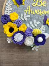 Load image into Gallery viewer, "Be Awesome " Hoop