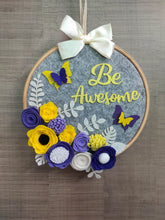 Load image into Gallery viewer, "Be Awesome " Hoop